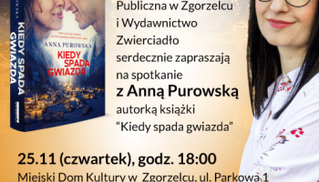 Zgorzelec: Spotkanie autorskie z Anną Purowską