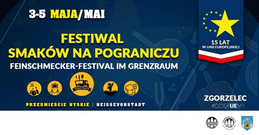 Festiwal Smaków na pograniczu - 15 lat Polski w UE