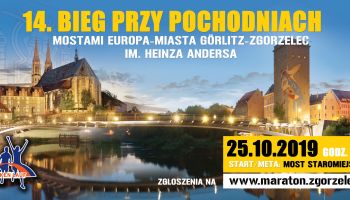 14. Bieg przy Pochodniach Mostami Europa-Miasta Görlitz – Zgorzelec im. Heinza Andersa
