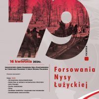 79. rocznica Forsowania Nysy Łużyckiej - zapraszamy do udziału w obchodach