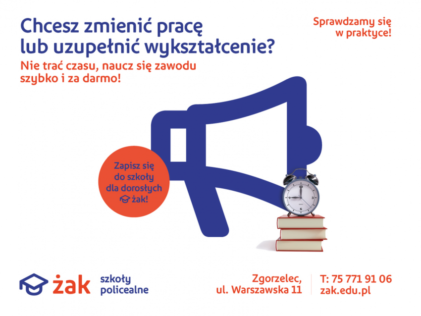 Chcesz zmienić pracę, myślisz o przekwalifikowaniu? Zapisz się do szkoły dla dorosłych "Żak"!