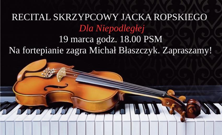 19 marca, godzina 18.00, aula Państwowej Szkoły Muzycznej w Zgorzelcu.