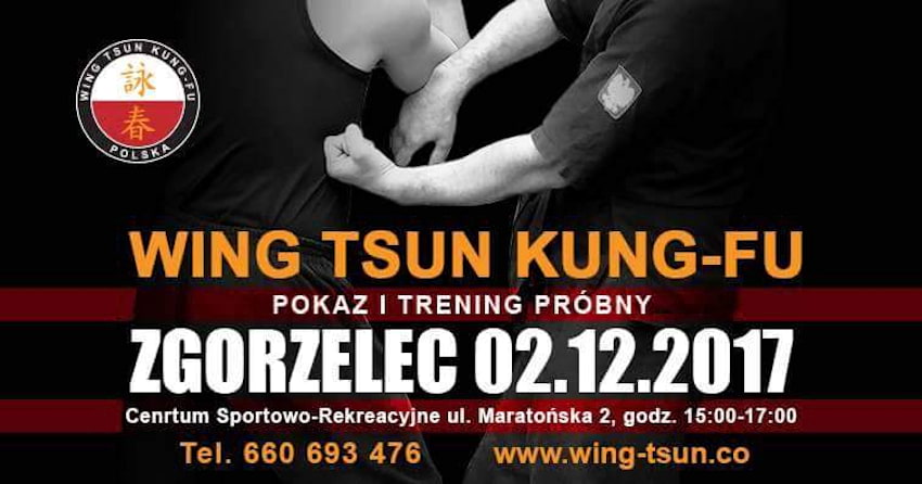 2 grudnia w Centrum Sportowo Rekreacyjnym przy ul. Maratońskiej 2 w Zgorzelcu odbędzie się pokaz oraz trening Wing Tsun Kung Fu.
