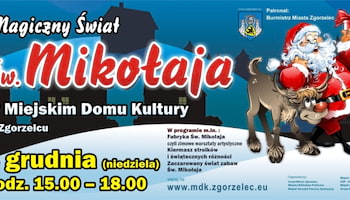 Magiczny świat św. Mikołaja w Miejskim Domu Kultury w Zgorzelcu | fot.: materiały prasowe MDK