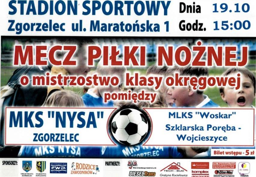 MKS "Nysa" Zgorzelec - MLKS "Woskar" Szklarska Poręba - Wojcieszyce
