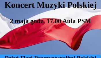 Koncert Muzyki Polskiej.