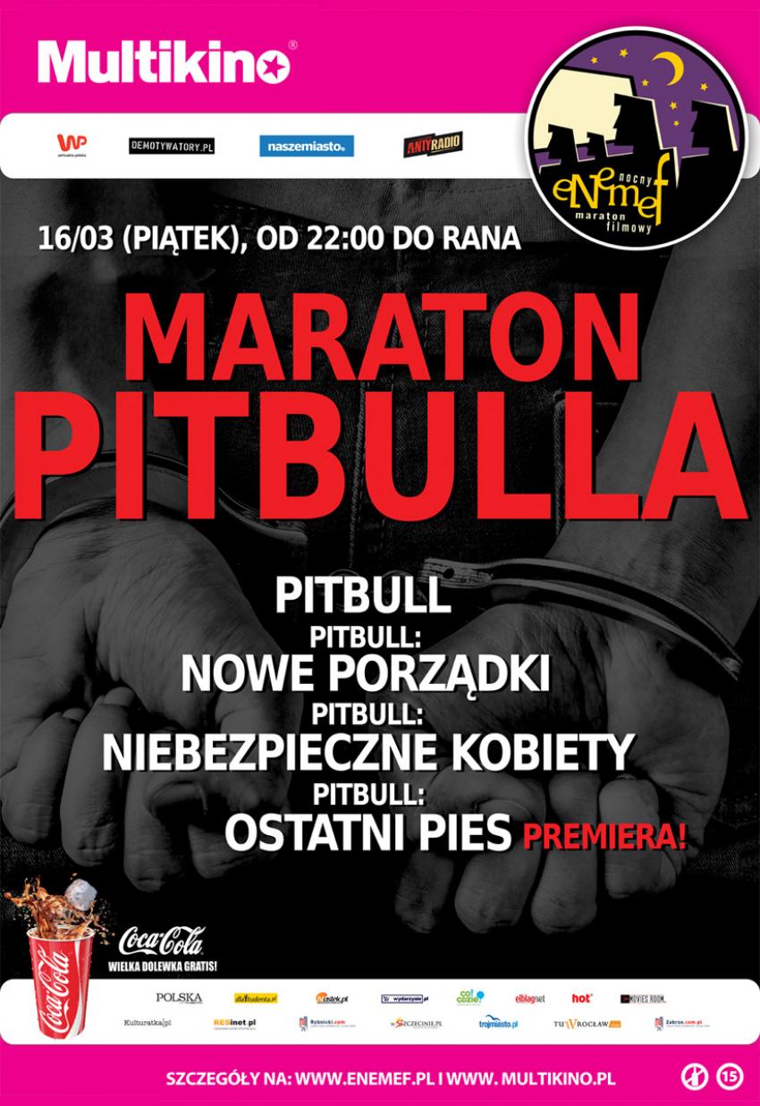 Na Maratonie Pitbulla będzie można obejrzeć premierowo - Pitbull. Ostatni Pies.